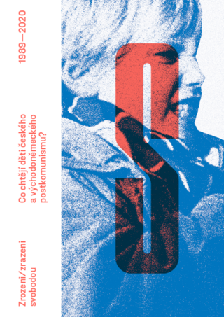 Zrozeni/zrazeni svobodou